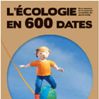 L'écologie en 600 dates, sortie le 8 mars