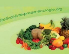 22 & 23 Novembre, festival du Livre et de la Presse Ecologique à Paris : 