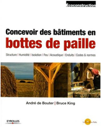 "Concevoir des bâtiments en botte de paille" d'André de Bouter et Bruce King : livre sur l'auto-construction en paille
