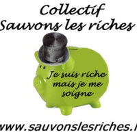 Le 19 mars, "Sauvons les Riches" ...