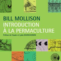 Livre : "Introduction à la Permaculture" de Bill Mollison