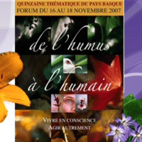 "De l'Humus à l'Humain", du 2 au 18 novembre 2007 en Pyrénées Atlantiques