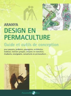 Le design en permaculture, qu'est ce que c'est ? : 
