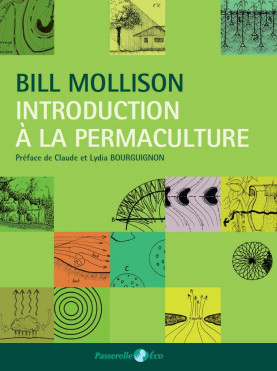 Livre : "Introduction à la Permaculture" de Bill Mollison : 