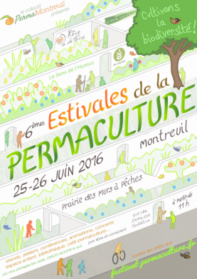 Estivales de la permaculture, Montreuil les 25 et 26 juin : 