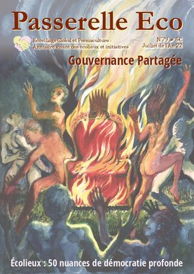 Revue Passerelle Eco n°79 : « Gouvernance Partagée. Écolieux et démocratie profonde » : 