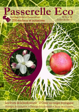 Passerelle Eco n°76 « Les Fruits de la Biodiversité : créer un verger écologique en permaculture » : 